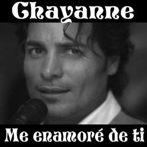 me enamore de ti acordes|si no estas conmigo chayanne.